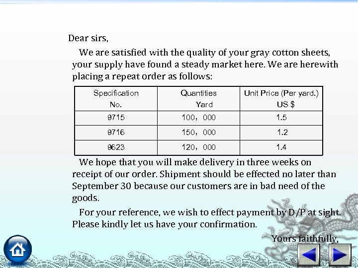 Dear sirs, We are satisfied with the quality of your gray cotton sheets, your