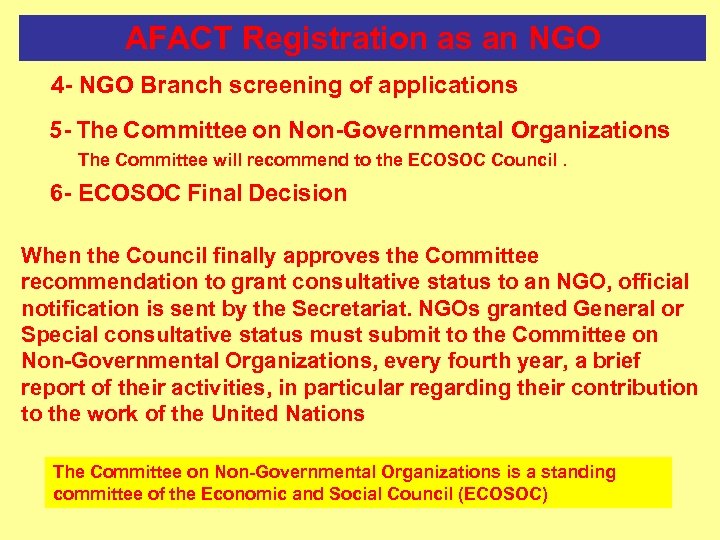 AFACT Registration as an NGO 4 - NGO Branch screening of applications 5 -