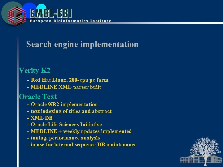 Search engine implementation Verity K 2 - Red Hat Linux, 200 -cpu pc farm
