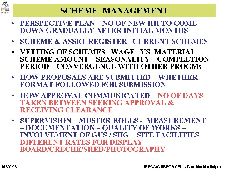 SCHEME MANAGEMENT • PERSPECTIVE PLAN – NO OF NEW HH TO COME DOWN GRADUALLY