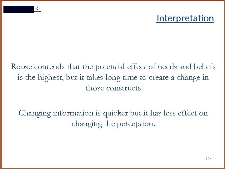 Rami Gharaibeh © Interpretation Rouse contends that the potential effect of needs and beliefs