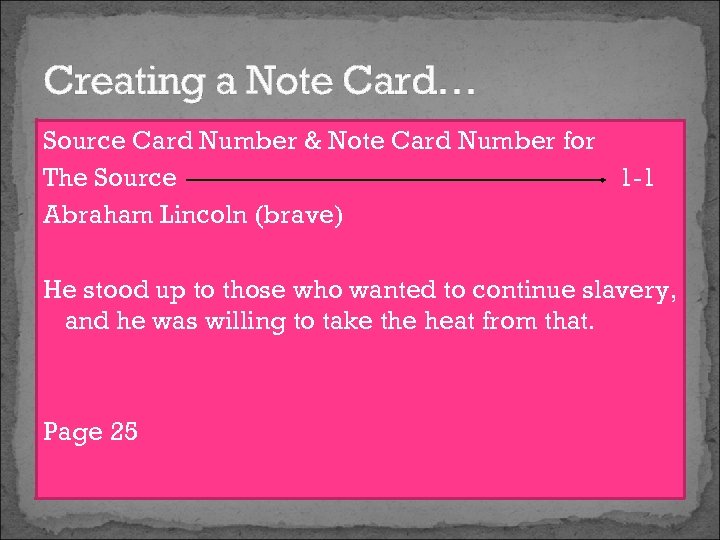 Creating a Note Card… Source Card Number & Note Card Number for The Source