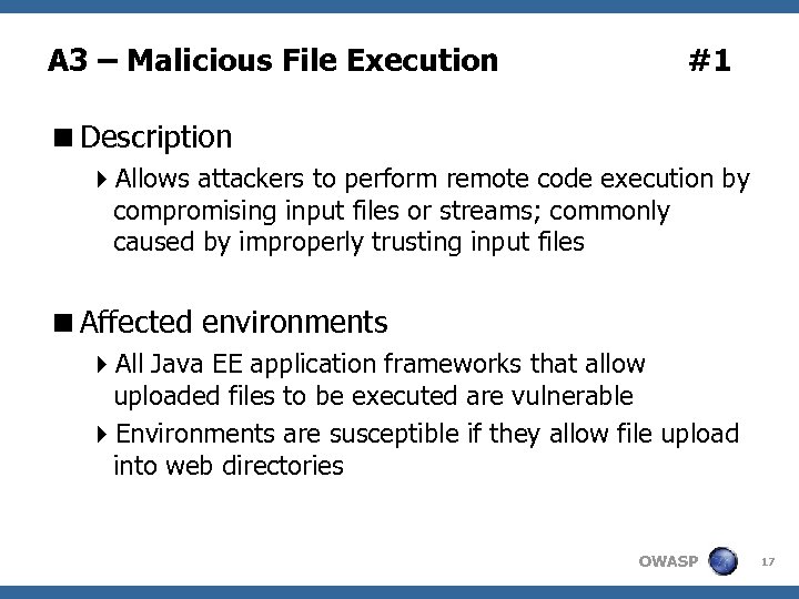 A 3 – Malicious File Execution #1 <Description 4 Allows attackers to perform remote