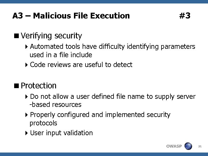 A 3 – Malicious File Execution #3 <Verifying security 4 Automated tools have difficulty
