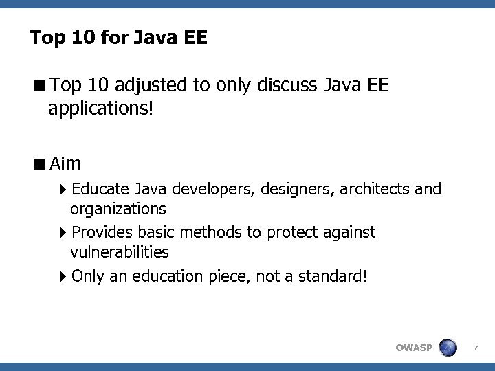 Top 10 for Java EE <Top 10 adjusted to only discuss Java EE applications!