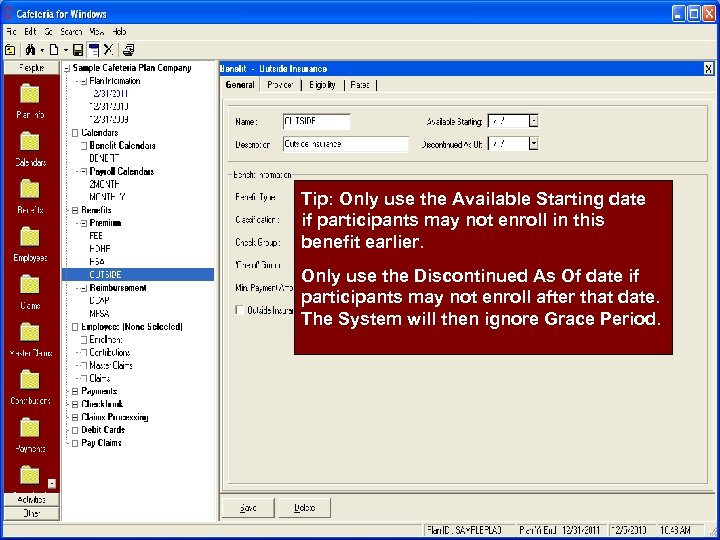 Tip: Only use the Available Starting date if participants may not enroll in this