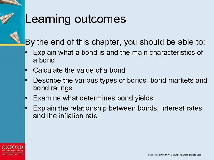 Learning outcomes By the end of this chapter, you should be able to: •