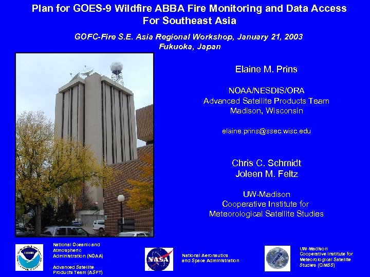 Plan for GOES-9 Wildfire ABBA Fire Monitoring and Data Access For Southeast Asia GOFC-Fire