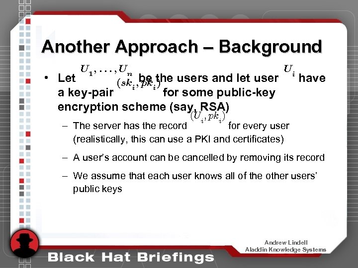 Another Approach – Background U 1 ; : : : ; Un pk )