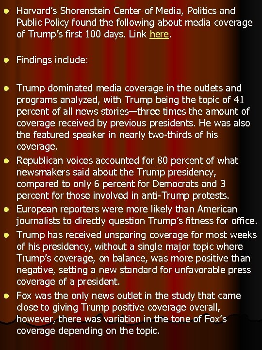 l Harvard’s Shorenstein Center of Media, Politics and Public Policy found the following about