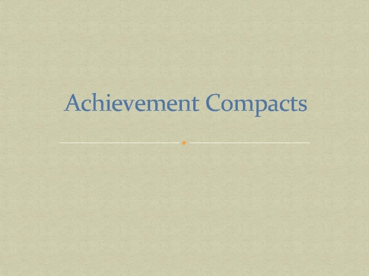 Achievement Compacts 