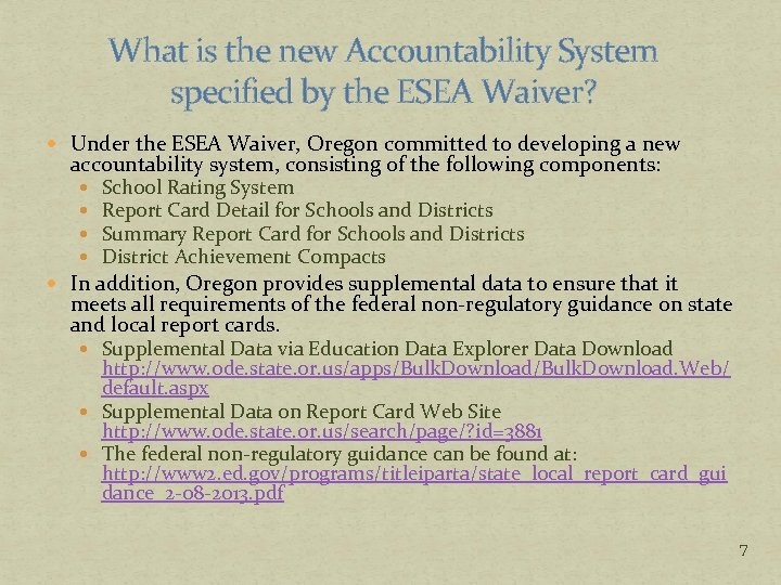 What is the new Accountability System specified by the ESEA Waiver? Under the ESEA