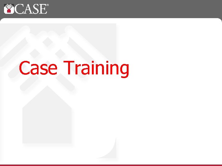 Case Training 
