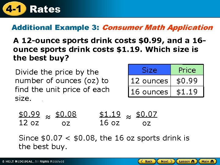 4 -1 Rates Additional Example 3: Consumer Math Application A 12 -ounce sports drink