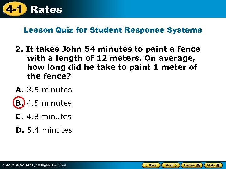 4 -1 Rates Lesson Quiz for Student Response Systems 2. It takes John 54