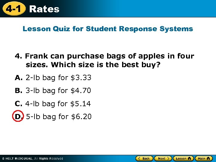 4 -1 Rates Lesson Quiz for Student Response Systems 4. Frank can purchase bags