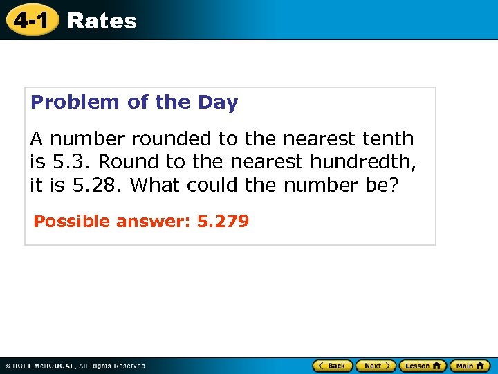 4 -1 Rates Problem of the Day A number rounded to the nearest tenth