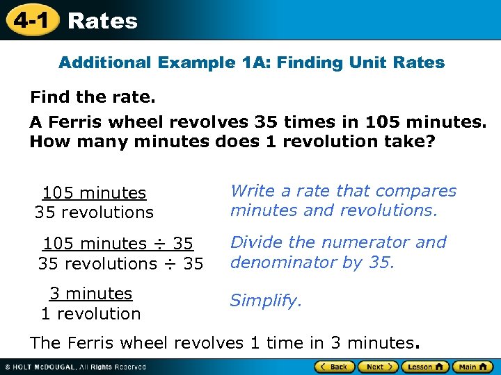 4 -1 Rates Additional Example 1 A: Finding Unit Rates Find the rate. A