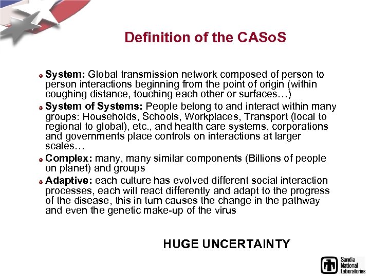 Definition of the CASo. S System: Global transmission network composed of person to person