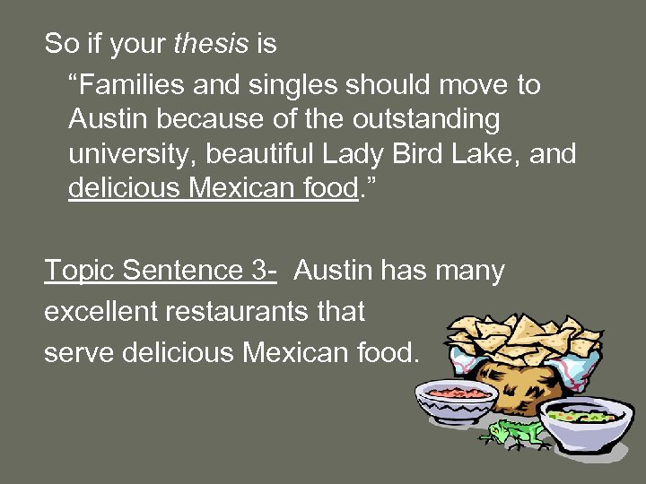 So if your thesis is “Families and singles should move to Austin because of