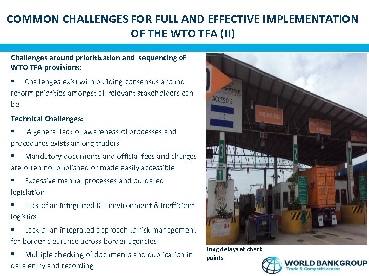 COMMON CHALLENGES FOR FULL AND EFFECTIVE IMPLEMENTATION OF THE WTO TFA (II) Challenges around