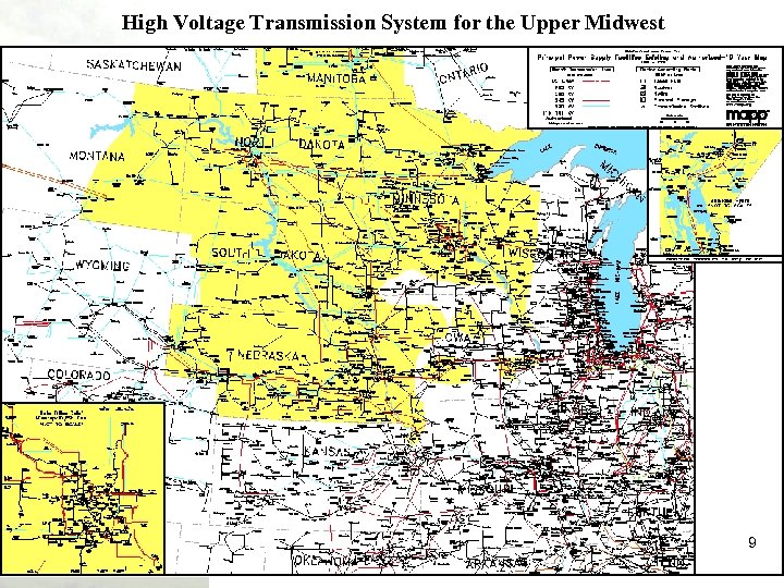 High Voltage Transmission System for the Upper Midwest 9 