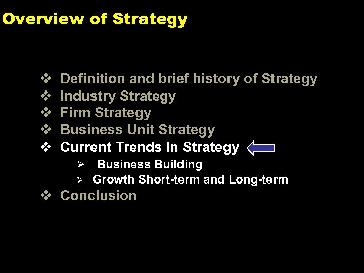 Overview of Strategy v v v Definition and brief history of Strategy Industry Strategy