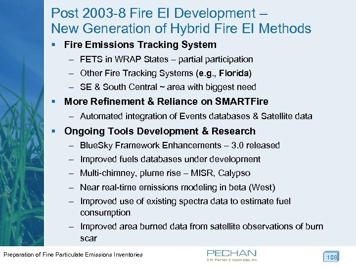 Post 2003 -8 Fire EI Development – New Generation of Hybrid Fire EI Methods