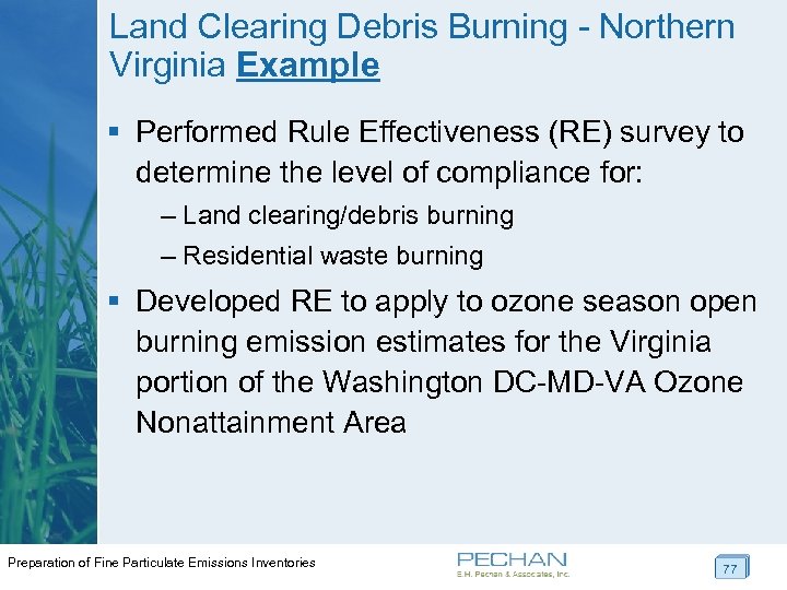 Land Clearing Debris Burning - Northern Virginia Example § Performed Rule Effectiveness (RE) survey