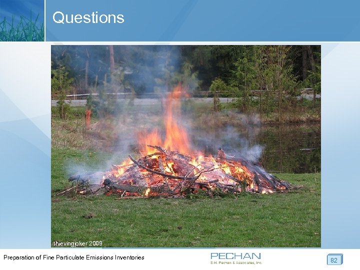 Questions thievingjoker 2009 Preparation of Fine Particulate Emissions Inventories 82 