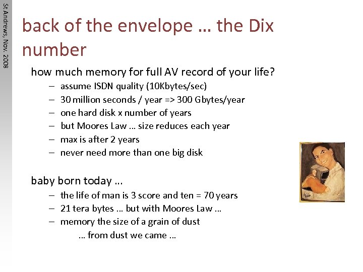 St Andrews, Nov. 2008 back of the envelope … the Dix number how much
