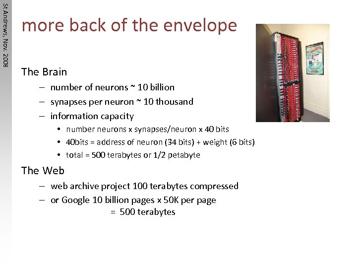 St Andrews, Nov. 2008 more back of the envelope The Brain – number of