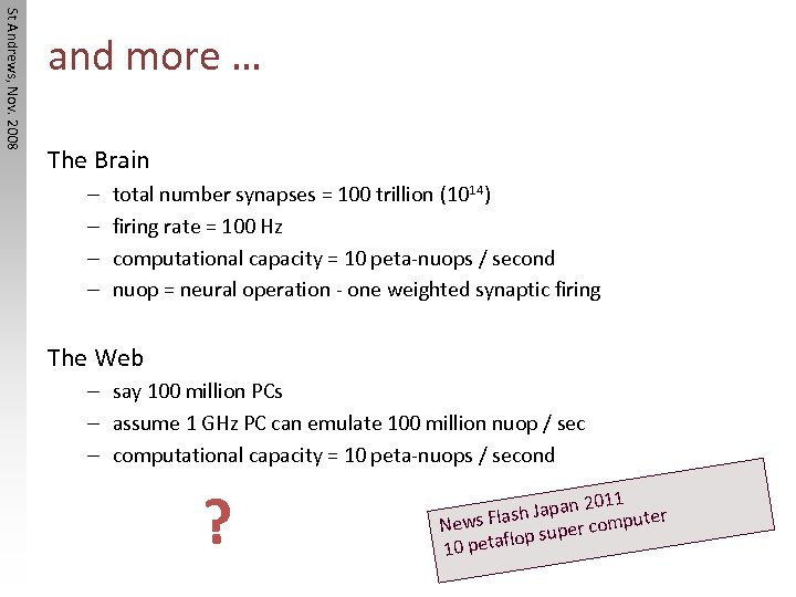St Andrews, Nov. 2008 and more … The Brain – – total number synapses