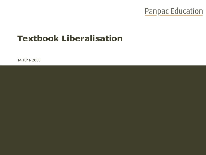 Textbook Liberalisation 14 June 2006 