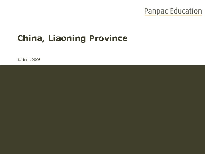 China, Liaoning Province 14 June 2006 