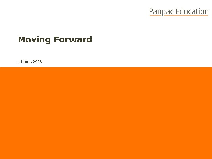 Moving Forward 14 June 2006 