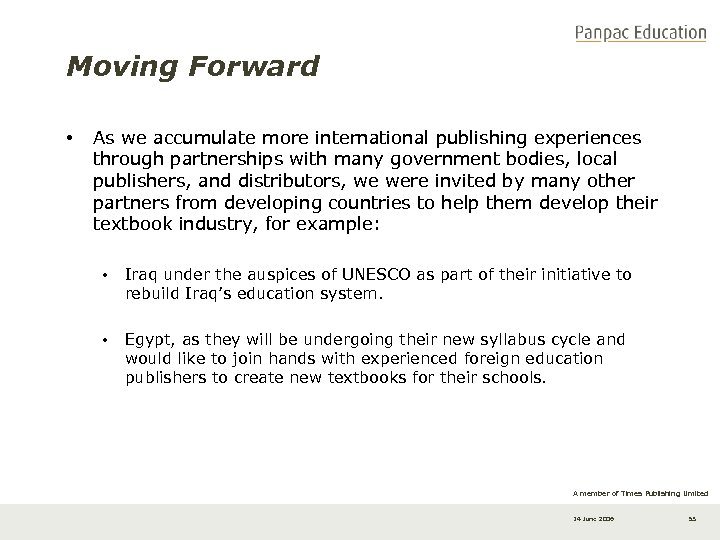 Moving Forward • As we accumulate more international publishing experiences through partnerships with many