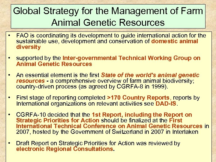 Global Strategy for the Management of Farm Animal Genetic Resources • FAO is coordinating