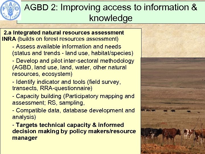 AGBD 2: Improving access to information & knowledge 2. a Integrated natural resources assessment