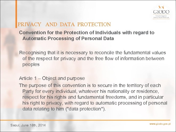 PRIVACY AND DATA PROTECTION Convention for the Protection of Individuals with regard to Automatic