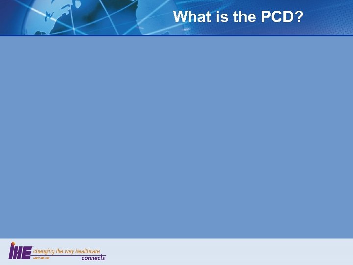 What is the PCD? 