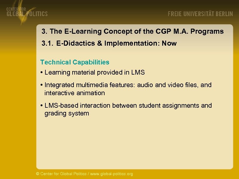 3. The E-Learning Concept of the CGP M. A. Programs 3. 1. E-Didactics &