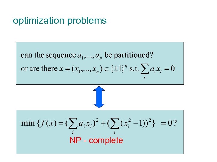 optimization problems NP - complete 