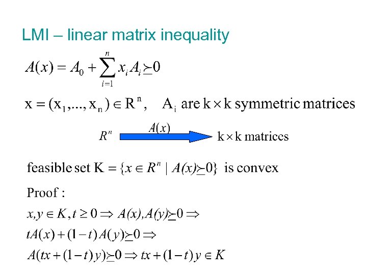 LMI – linear matrix inequality 