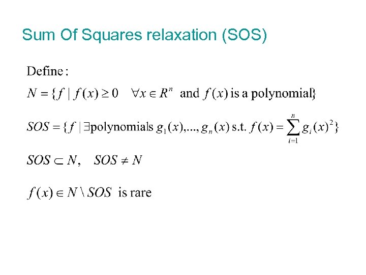 Sum Of Squares relaxation (SOS) 