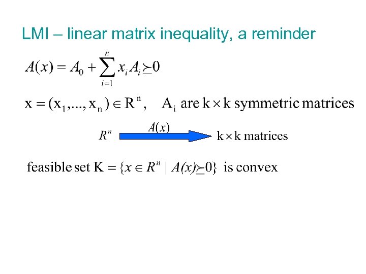 LMI – linear matrix inequality, a reminder 