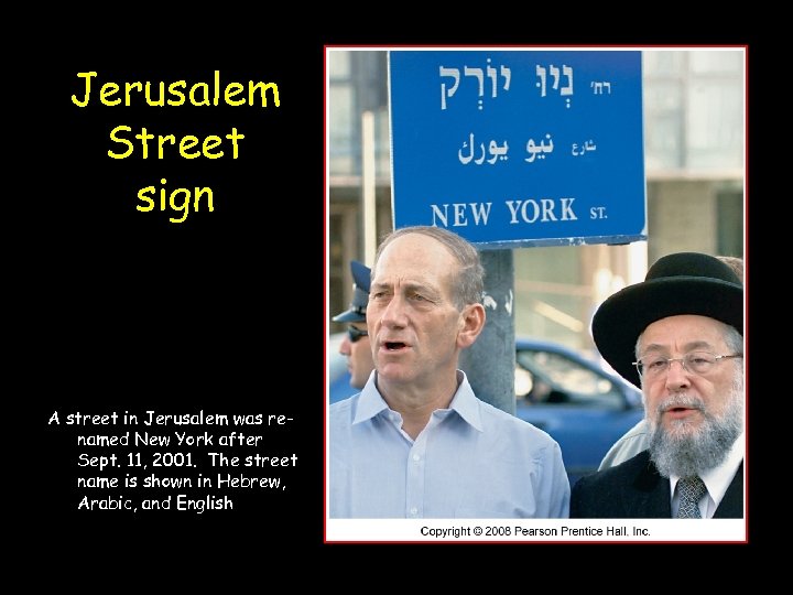 Jerusalem Street sign A street in Jerusalem was renamed New York after Sept. 11,