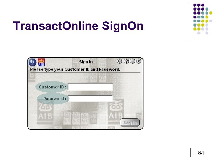 Transact. Online Sign. On 84 