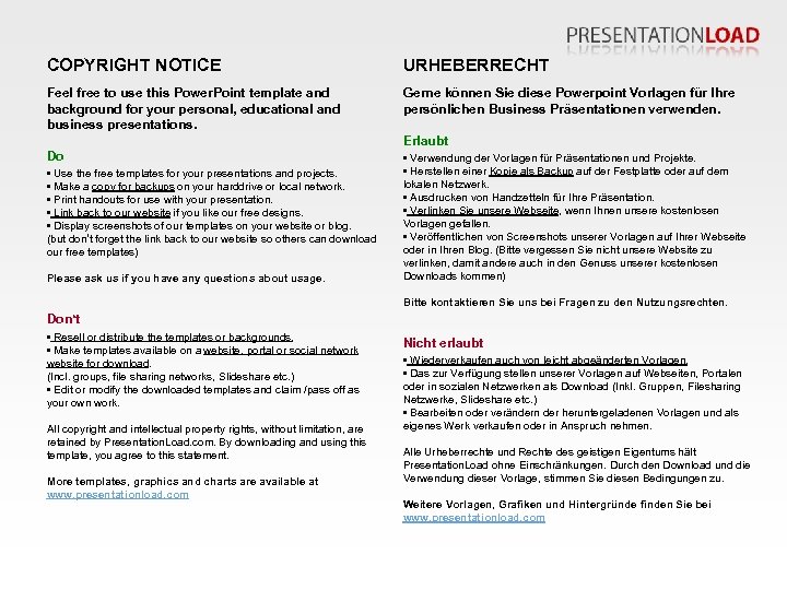COPYRIGHT NOTICE URHEBERRECHT Feel free to use this Power. Point template and background for