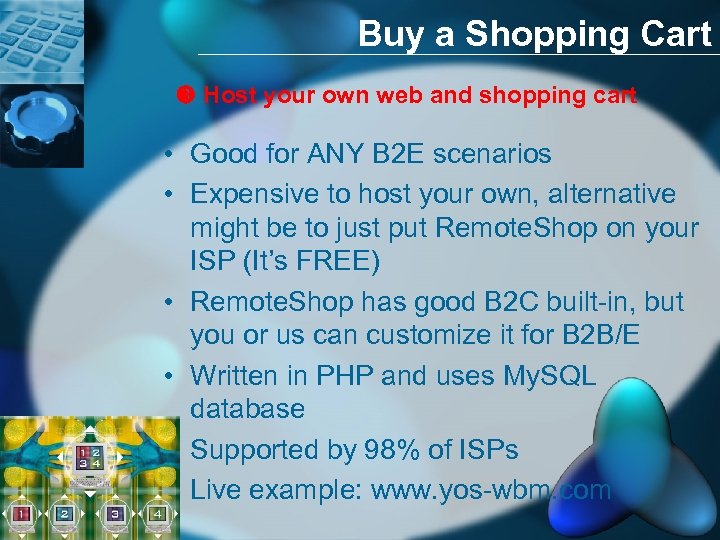 Buy a Shopping Cart Host your own web and shopping cart • Good for